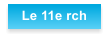 Le 11e rch