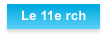 Le 11e rch
